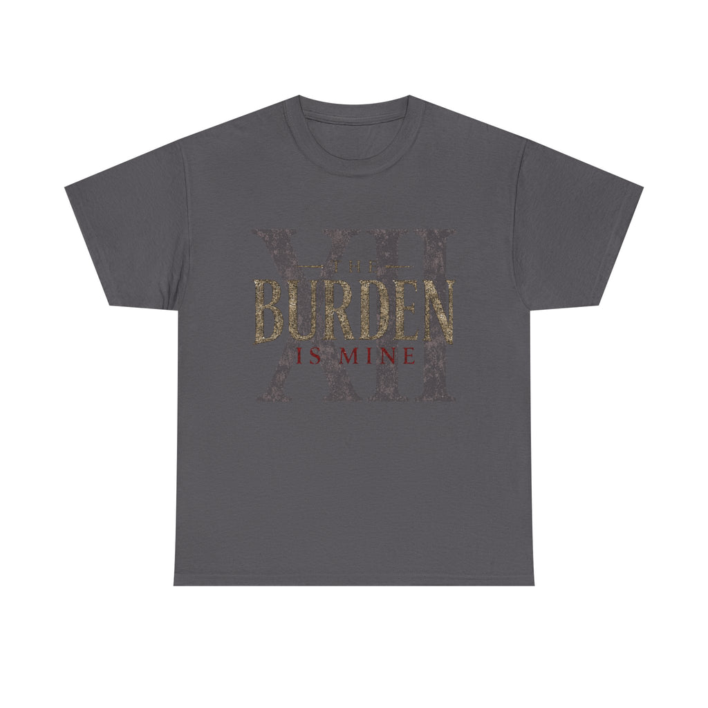 XII – The Burden Is Mine | Father Edition